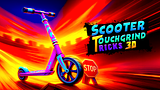 スクータータッチグラインドトリックス３D