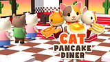 猫パンケーキダイナー