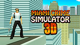 マイアミ犯罪シミュレータ3D